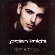 CD Single - Jordan Knight - Give It To You
