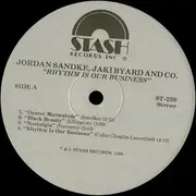 LP - Jordan Sandke + Jaki Byard & Co. / Featuring Milt Hinton - Rhythm Is Our Business