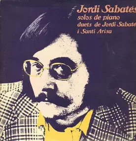 Jordi Sabates - Solos De Piano Duets De Jordi Sabates I Santi Arisa