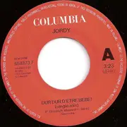 7inch Vinyl Single - Jordy - Dur Dur D'être Bébé!