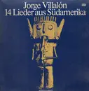 LP - Jorge Villalon - 14 Lieder aus Südamerika