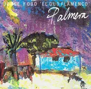 Jorge Y Obo - El Duo Flamenco - Palmera