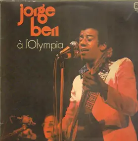 Jorge Ben - À L'Olympia