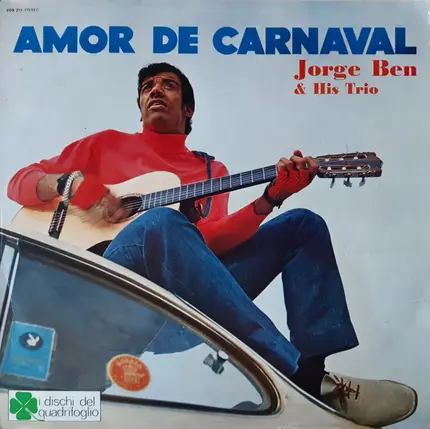 Jorge Ben & Jorge Ben Trio - Amor de Carnaval