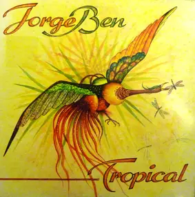 Jorge Ben - Tropical