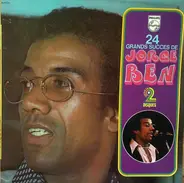 Jorge Ben - 24 Grands Succès De Jorge Ben