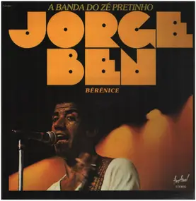 Jorge Ben - A Banda Do Zé Pretinho