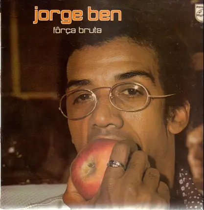 Jorge Ben - Força Bruta