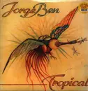LP - Jorge Ben - Tropical - Yellow Vinyl