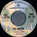 7inch Vinyl Single - Jorge Calderón - Kiss And Run