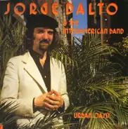 Jorge Dalto & The Interamerican Band - Urban Oasis