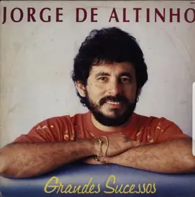 Jorge De Altinho - Grandes Sucessos de Jorge de Altinho