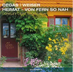 Jorge Degas - Heimat - Von Fern So Nah