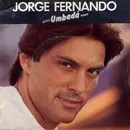 7inch Vinyl Single - Jorge Fernando - Umbadá