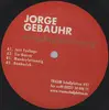 12inch Vinyl Single - Jorge Gebauhr - Mondayfatsonnig