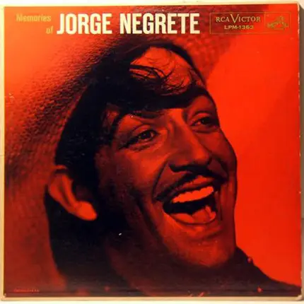Jorge Negrete - Memories of Jorge Negrete