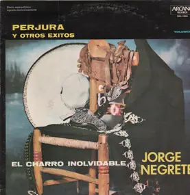 Jorge Negrete - Perjura Y Otros Exitos - Volumen III
