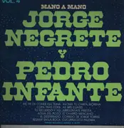 LP - Jorge Negrete Y Pedro Infante - Mano A Mano Vol.4 - Gatefold