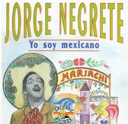 Jorge Negrete - Yo So Mexicano