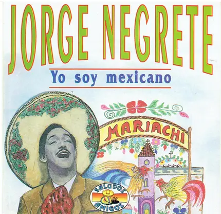Jorge Negrete - Yo So Mexicano