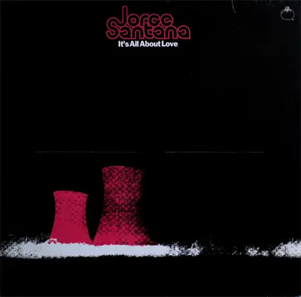 Jorge Santana - It's All About Love