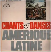 Jorge Saldaña, Los Guayaki, a.o. - Chant Et Danses D'Amérique Latine