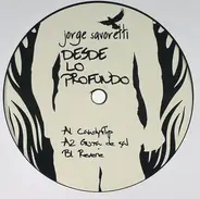 Jorge Savoretti - Desde Lo Profundo