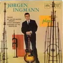 7inch Vinyl Single - Jørgen Ingmann - Jørgen Ingmann Plays