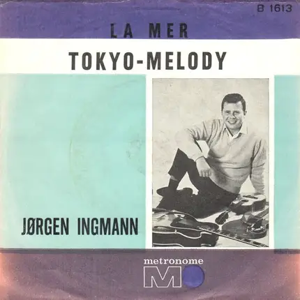 Jørgen Ingmann - La Mer / Tokyo-Melodie