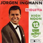 Jørgen Ingmann - High Noon / Violetta