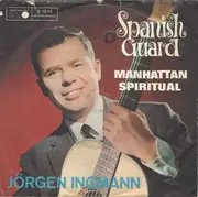 7inch Vinyl Single - Jørgen Ingmann - Spanish Guard / Manhattan Spiritual