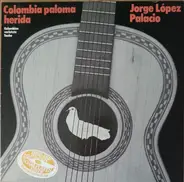 Jorge López, Lilienthal - Colombia Paloma Herida