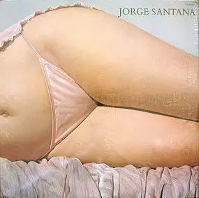 Jorge Santana - Jorge Santana