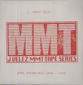 Jorge Velez - Mmt Tape Series - Home..