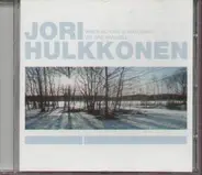 Jori Hulkkonen - When No One Is Watching We Are Invisible