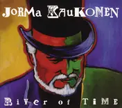 Jorma Kaukonen - River of Time