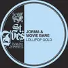 LP - Jorma & Movie Bare - Lollipop Gold