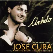José Cura - Anhelo