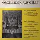 LP - Jost Harro Schmidt - Orgelmusik Aus Celle