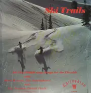 Jo Stafford With Paul Weston And His Music From Hollywood , Norman Luboff Choir And The Starlighters - Ski Trails