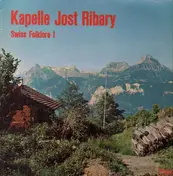 Jost Ribary - Swiss Folklore 1