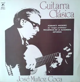 José Muñoz Coca - Guitarra Clásica - Romance Anonimo De 'Juegos Prohibidos' Recuerdos De La Alhambra Asturias