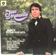 José Marcello And His Orchestra - Dance To The Pop Hits