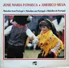 LP - José Maria Fonseca - Américo Silva - Melodies From Portugal