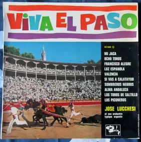 José Maria Lucchesi Et Son Orchestre - viva El Paso