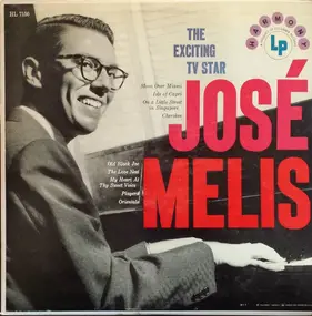 José Melis - The Exciting José Melis