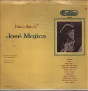 José Mojica - Recordando