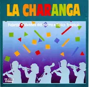 CD - Jose A. Fajardo , Los Jovenes Del Hierro , Orquesta Tipica Tropical - La Charanga