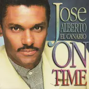 José Alberto 'El Canario' - On Time