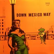 José Alfredo Jiménez - Down Mexico Way
